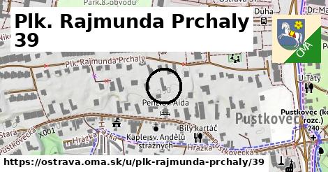 Plk. Rajmunda Prchaly 39, Ostrava