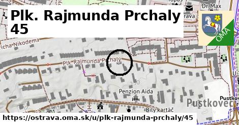 Plk. Rajmunda Prchaly 45, Ostrava