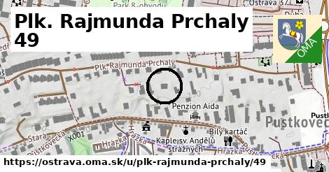 Plk. Rajmunda Prchaly 49, Ostrava