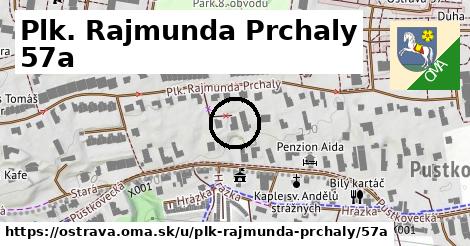 Plk. Rajmunda Prchaly 57a, Ostrava