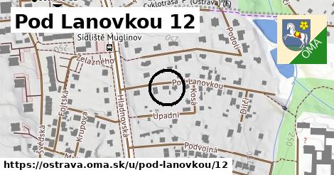Pod Lanovkou 12, Ostrava