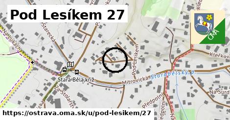 Pod Lesíkem 27, Ostrava