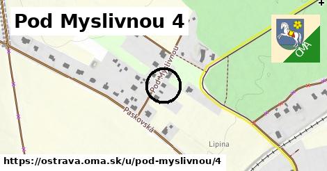 Pod Myslivnou 4, Ostrava