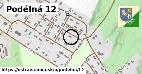 Podélná 12, Ostrava