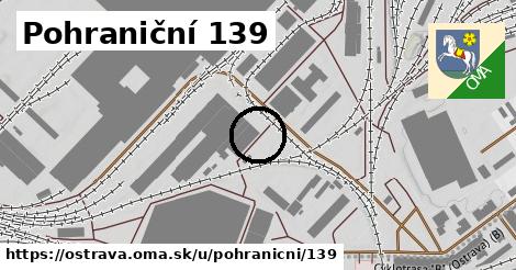 Pohraniční 139, Ostrava