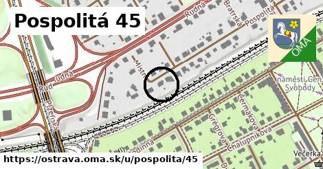 Pospolitá 45, Ostrava