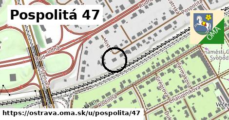 Pospolitá 47, Ostrava