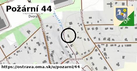 Požární 44, Ostrava