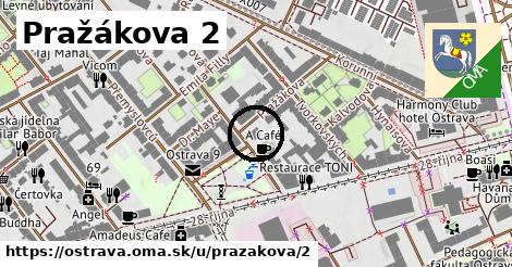 Pražákova 2, Ostrava