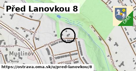 Před Lanovkou 8, Ostrava