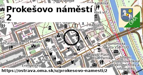 Prokešovo náměstí 2, Ostrava