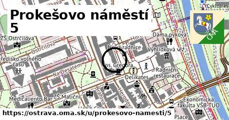 Prokešovo náměstí 5, Ostrava