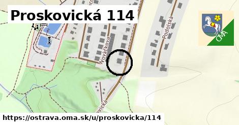 Proskovická 114, Ostrava