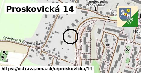 Proskovická 14, Ostrava