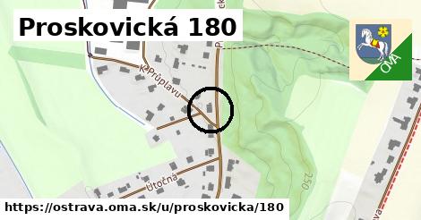 Proskovická 180, Ostrava