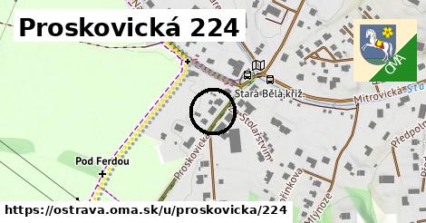 Proskovická 224, Ostrava