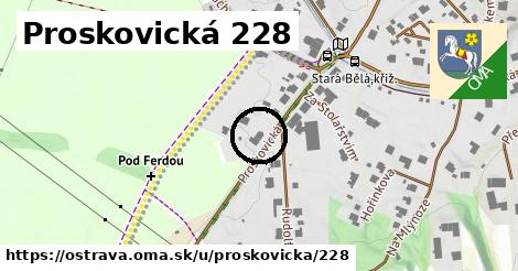 Proskovická 228, Ostrava