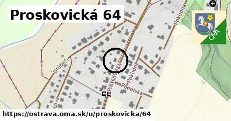 Proskovická 64, Ostrava