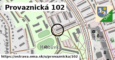 Provaznická 102, Ostrava