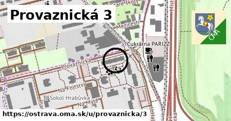 Provaznická 3, Ostrava