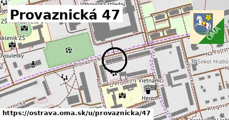 Provaznická 47, Ostrava