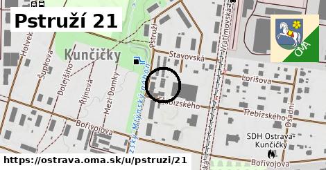 Pstruží 21, Ostrava