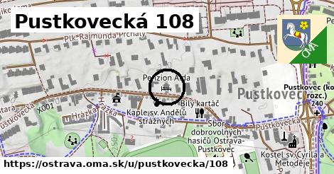 Pustkovecká 108, Ostrava