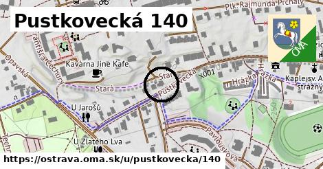 Pustkovecká 140, Ostrava