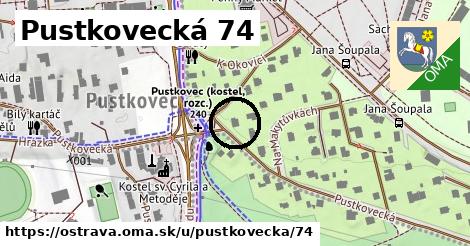 Pustkovecká 74, Ostrava