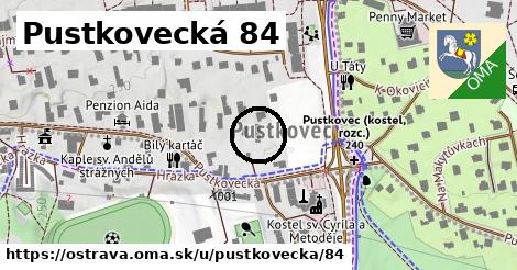 Pustkovecká 84, Ostrava