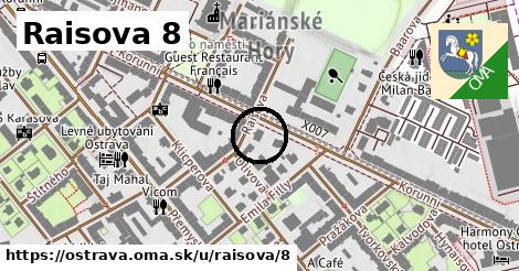 Raisova 8, Ostrava