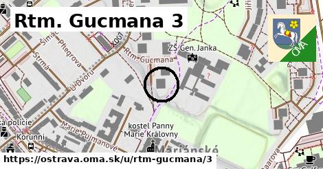 Rtm Gucmana 3, Ostrava