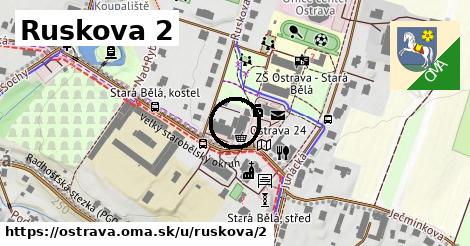 Ruskova 2, Ostrava