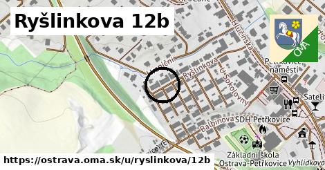 Ryšlinkova 12b, Ostrava