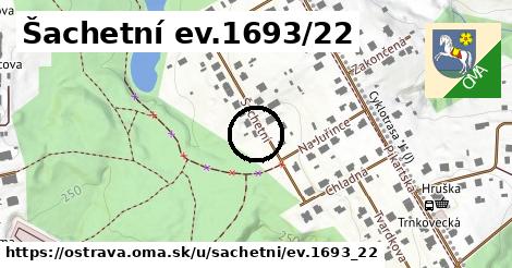 Šachetní ev.1693/22, Ostrava