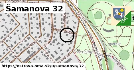 Šamanova 32, Ostrava