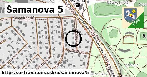 Šamanova 5, Ostrava