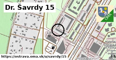 Dr. Šavrdy 15, Ostrava