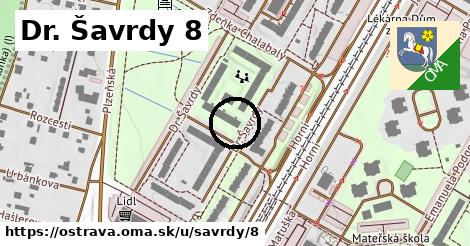 Dr. Šavrdy 8, Ostrava