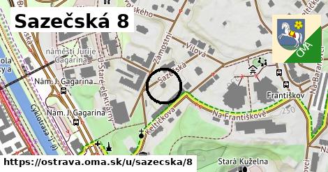 Sazečská 8, Ostrava