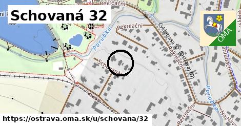 Schovaná 32, Ostrava