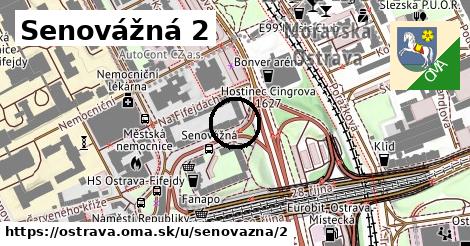 Senovážná 2, Ostrava
