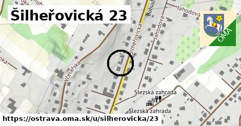 Šilheřovická 23, Ostrava