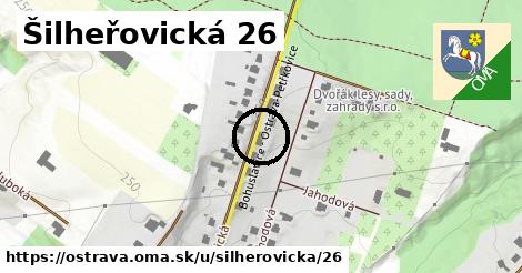 Šilheřovická 26, Ostrava