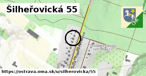 Šilheřovická 55, Ostrava