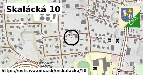 Skalácká 10, Ostrava