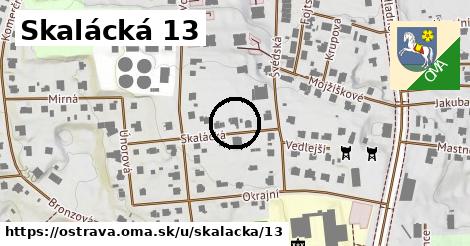 Skalácká 13, Ostrava