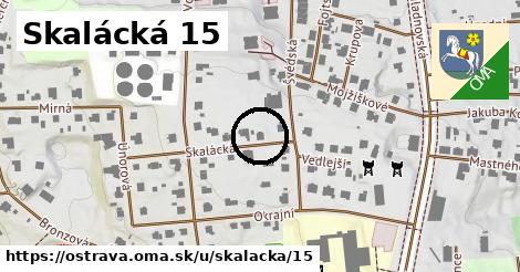 Skalácká 15, Ostrava