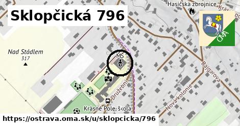 Sklopčická 796, Ostrava