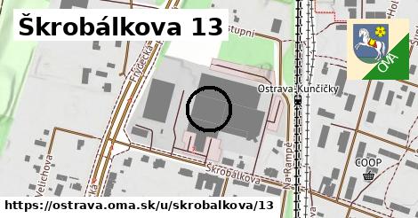 Škrobálkova 13, Ostrava